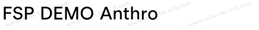 FSP DEMO Anthro字体转换